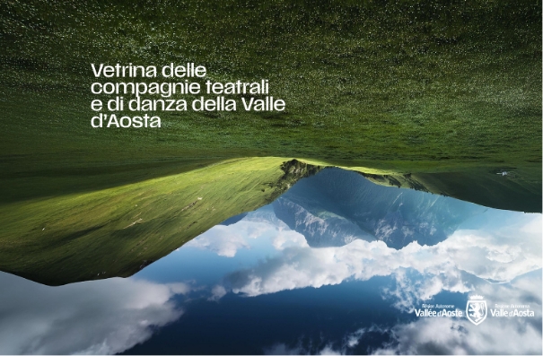 Vetrina delle compagnie teatrali e di danza della Valle d’Aosta